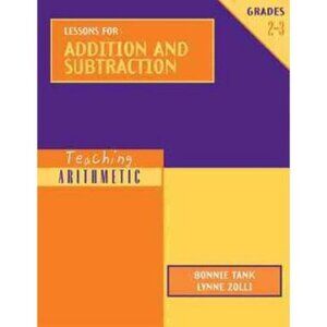 Lessons for Addition and Subtraction, Grades 2-3 by Bonnie, Zolli, Lynne Tank